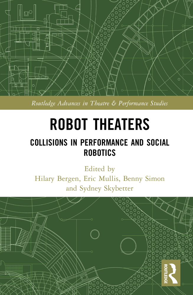 Robot Theaters: Collisions in Performance and Social Robotics cover