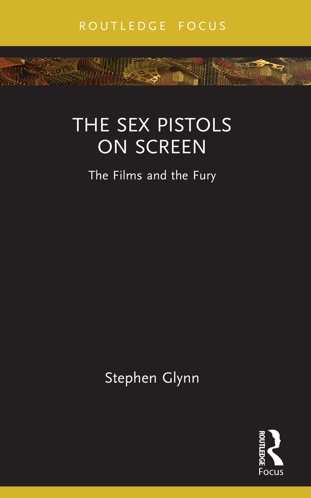 The Sex Pistols on Screen: The Films and the Fury cover