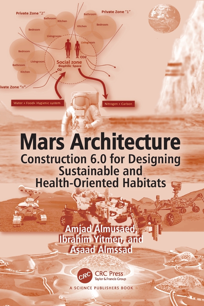 Mars Architecture: Construction 6.0 for Designing Sustainable and Health-Oriented Habitats cover