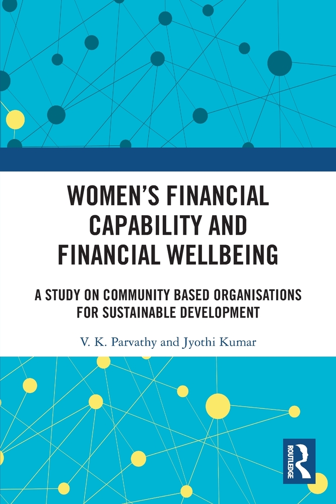 Women's Financial Capability and Financial Wellbeing: A Study on Community Based Organisations for Sustainable Development cover
