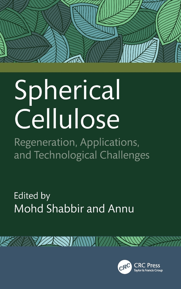 Spherical Cellulose: Regeneration, Applications, and Technological Challenges cover
