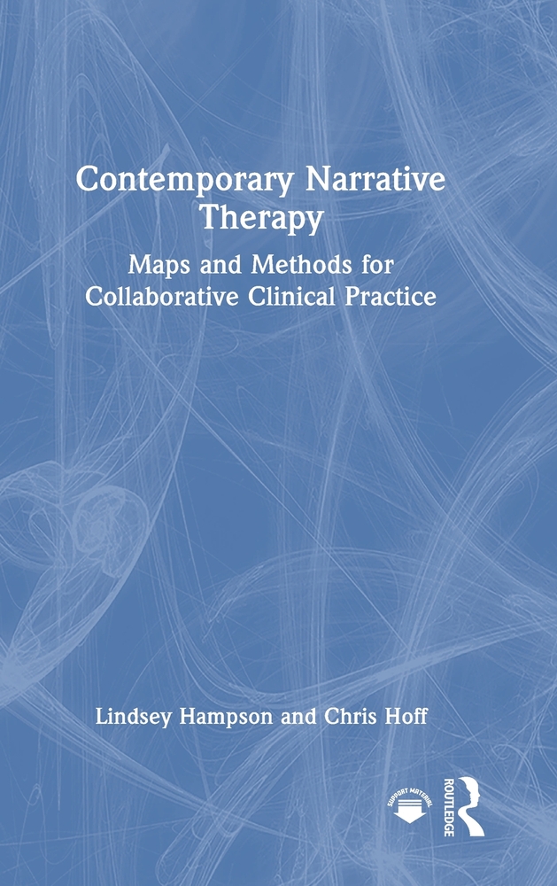 Contemporary Narrative Therapy: Maps and Methods for Collaborative Clinical Practice cover
