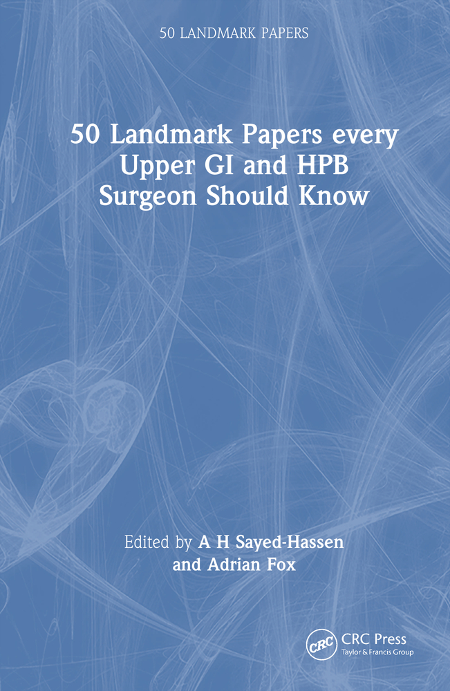 50 Landmark Papers Every Upper GI and Hpb Surgeon Should Know cover