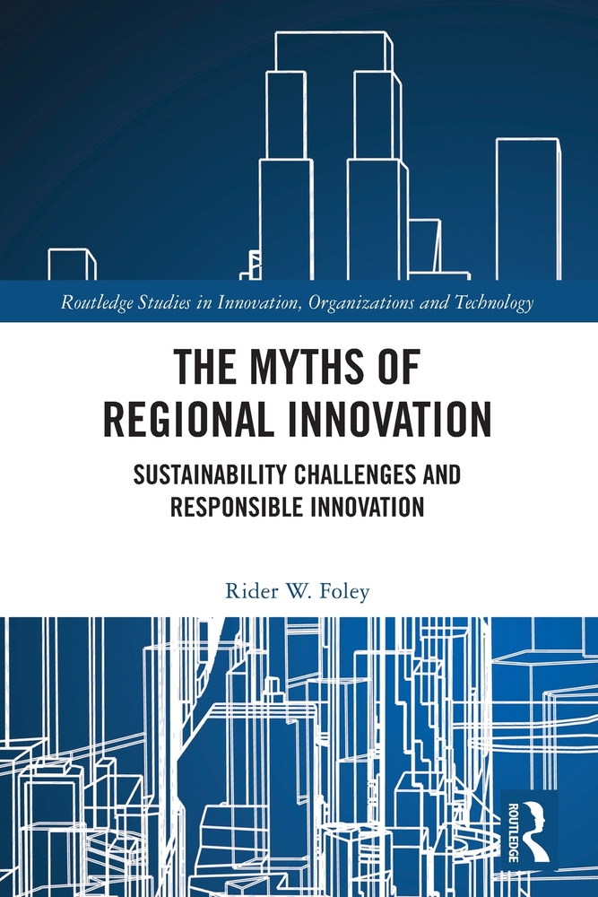 The Myths of Regional Innovation: Sustainability Challenges and Responsible Innovation cover