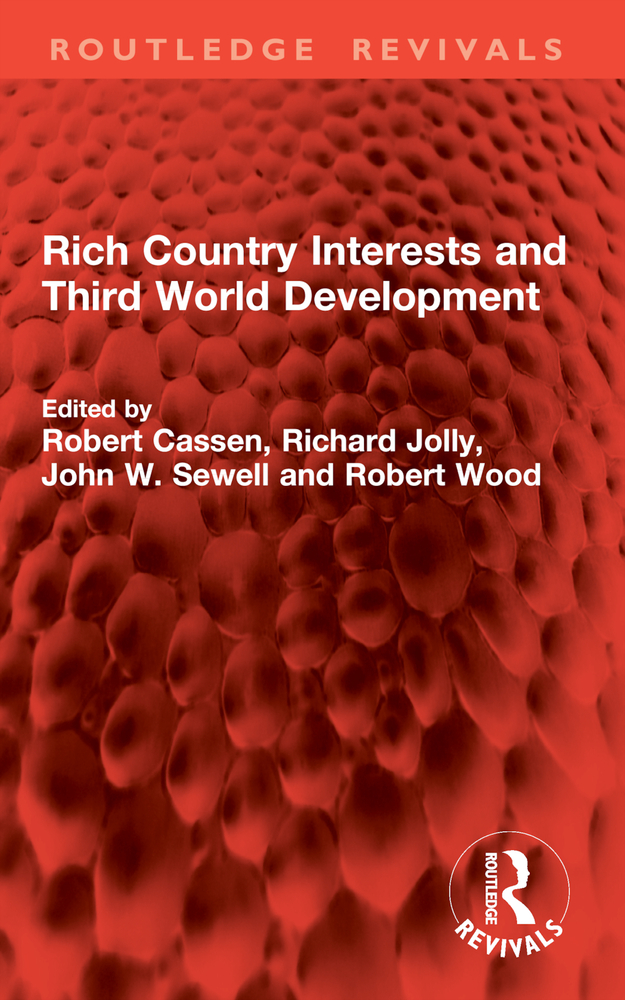 Rich Country Interests and Third World Development cover