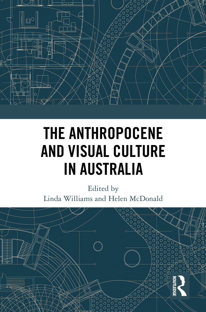 The Anthropocene and Visual Culture in Australia cover