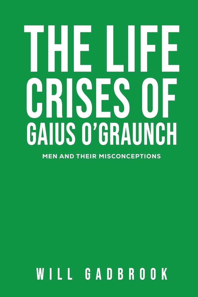 The Life Crises of Gaius O'Graunch cover