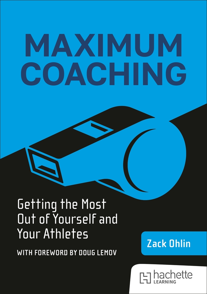 Maximum Coaching: Getting the Most Out of Yourself and Your Athletes cover