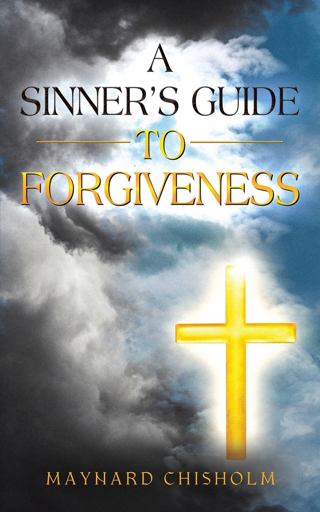 A Sinner's Guide to Forgiveness cover