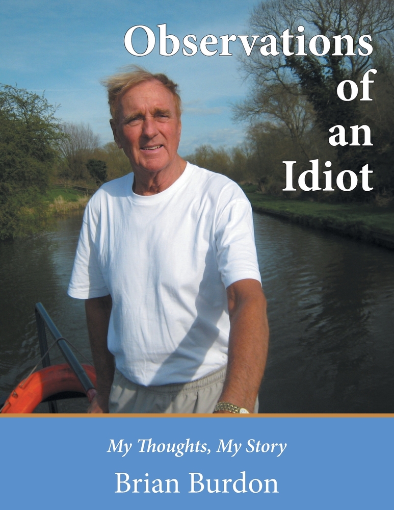 Observations of an Idiot: My Thoughts, My Story cover