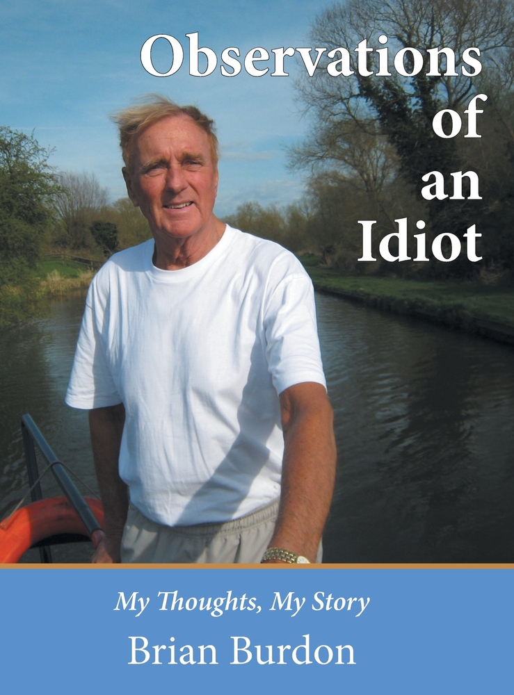 Observations of an Idiot: My Thoughts, My Story cover
