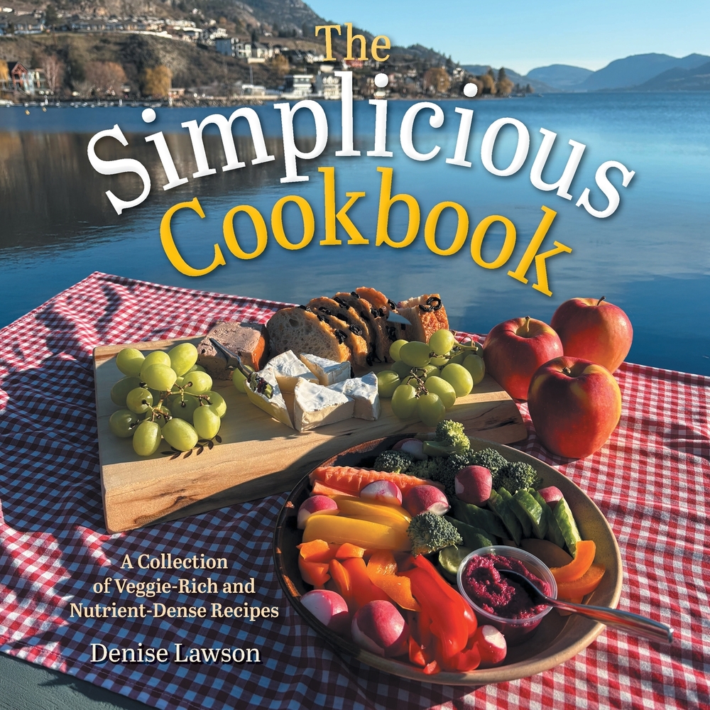 The Simplicious Cookbook: A Collection of Veggie-Rich and Nutrient-Dense Recipes cover