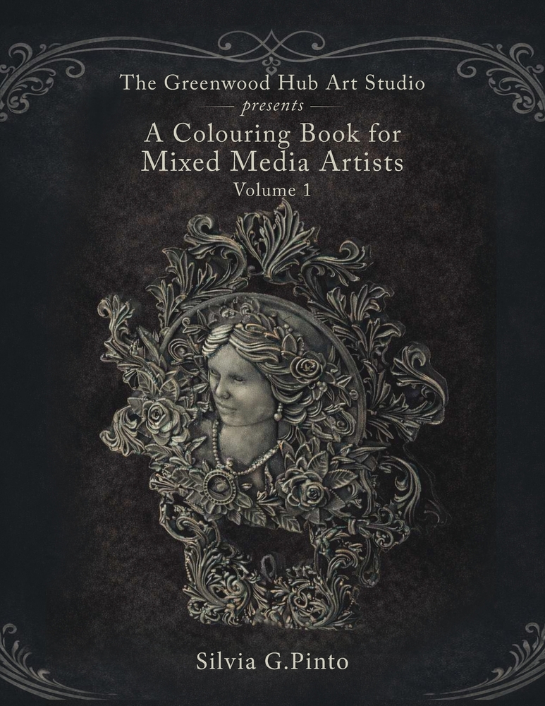 A Colouring Book for Mixed Media Artists (Volume 1) cover