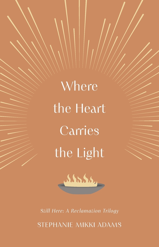 Where the Heart Carries the Light cover