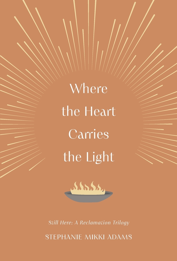 Where the Heart Carries the Light cover