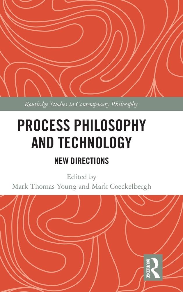 Process Philosophy and Technology: New Directions cover