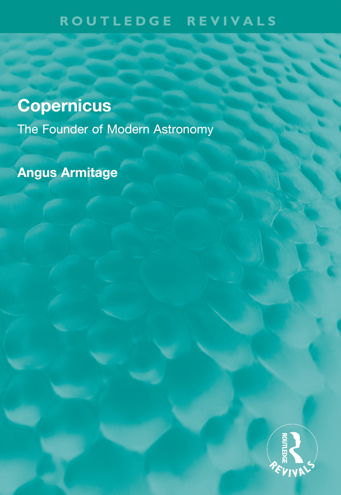 Copernicus: The Founder of Modern Astronomy cover