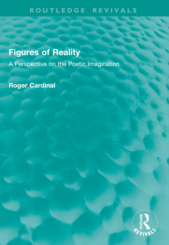 Figures of Reality: A Perspective on the Poetic Imagination cover