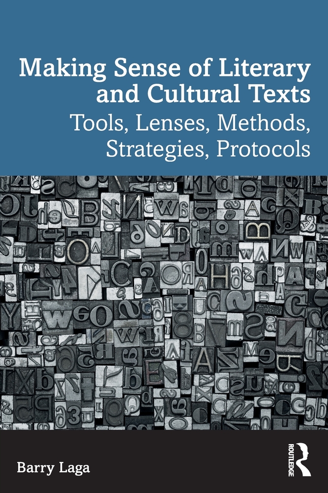 Making Sense of Literary and Cultural Texts: Tools, Lenses, Methods, Strategies, Protocols cover
