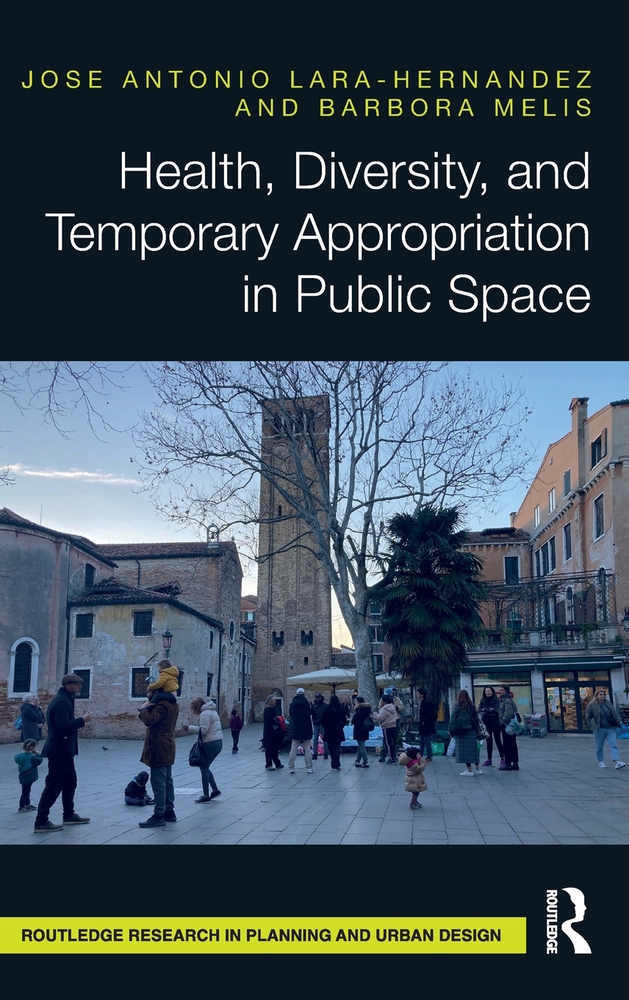 Health, Diversity, and Temporary Appropriation in Public Space cover