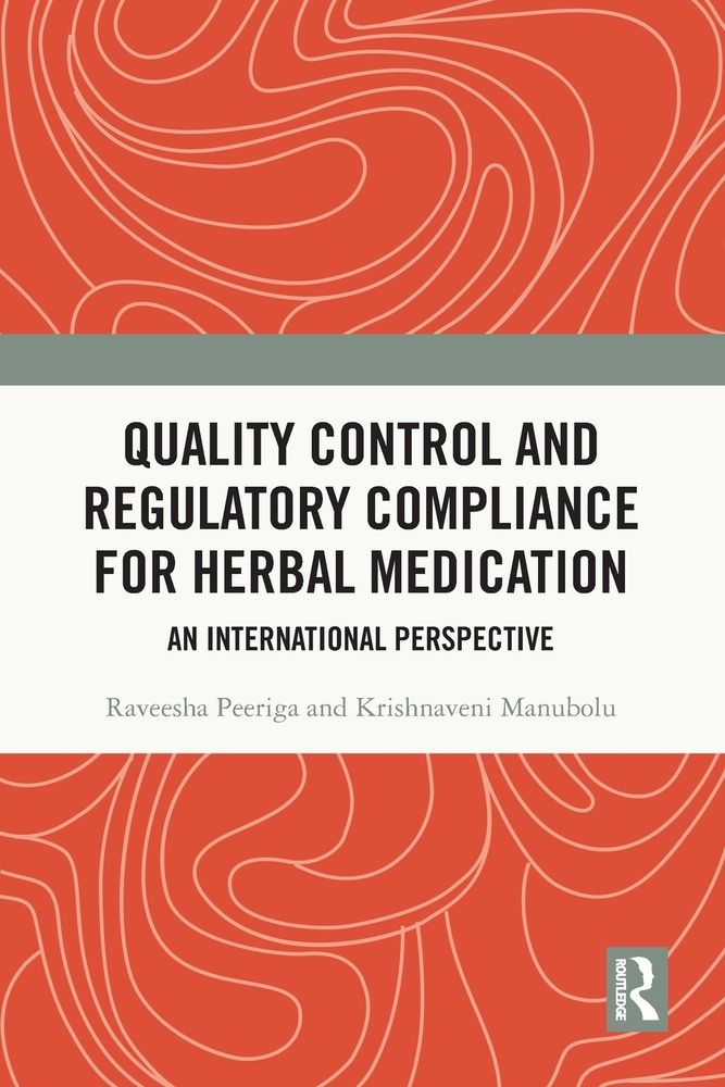 Quality Control and Regulatory Compliance for Herbal Medication: An International Perspective cover