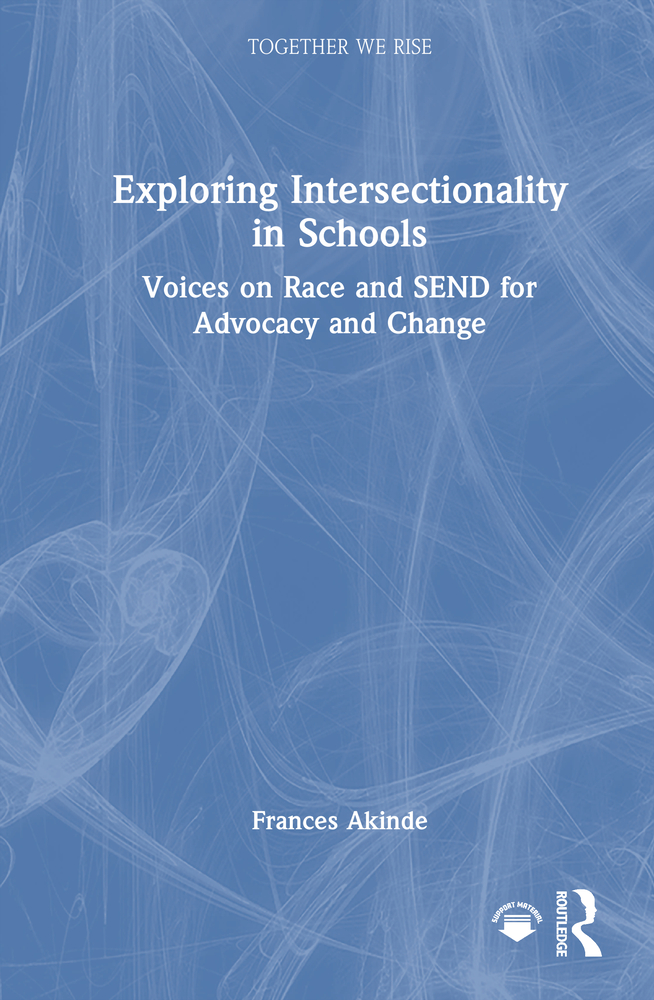 Exploring Intersectionality in Schools: Voices on Race and Send for Advocacy and Change cover