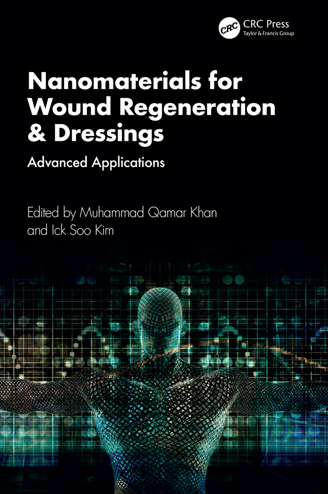 Nanomaterials for Wound Regeneration & Dressings: Advanced Applications cover