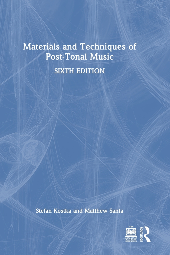 Materials and Techniques of Post-Tonal Music cover