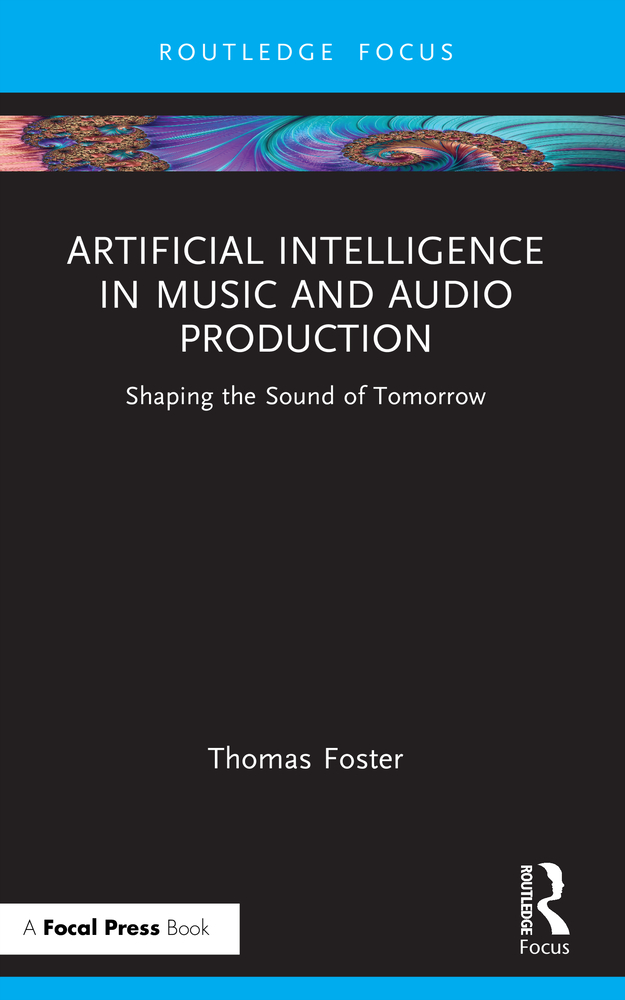Artificial Intelligence in Music and Audio Production: Shaping the Sound of Tomorrow cover
