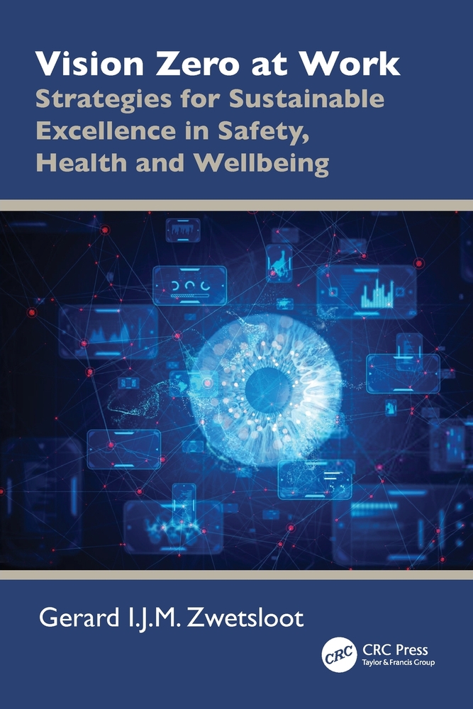 Vision Zero at Work: Strategies for Sustainable Excellence in Safety, Health and Wellbeing cover