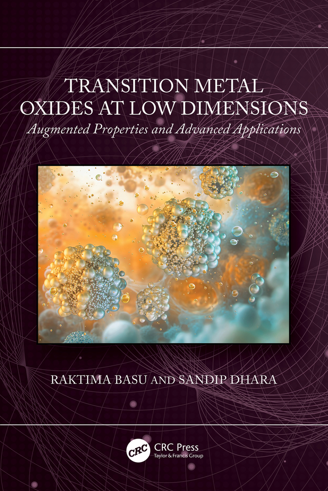 Transition Metal Oxides at Low Dimensions: Augmented Properties and Advanced Applications cover