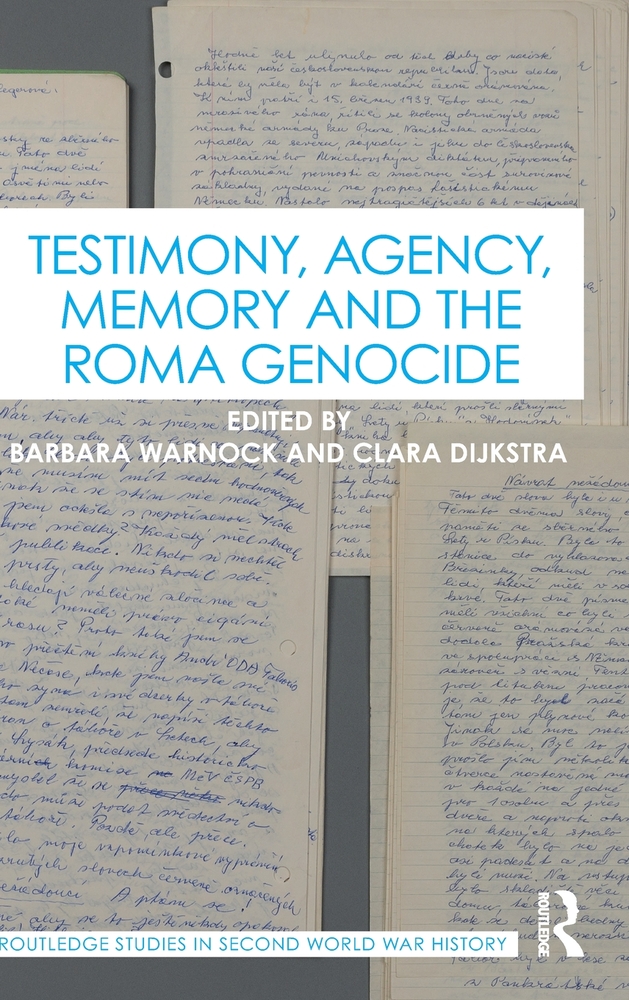Testimony, Agency, Memory and the Roma Genocide cover
