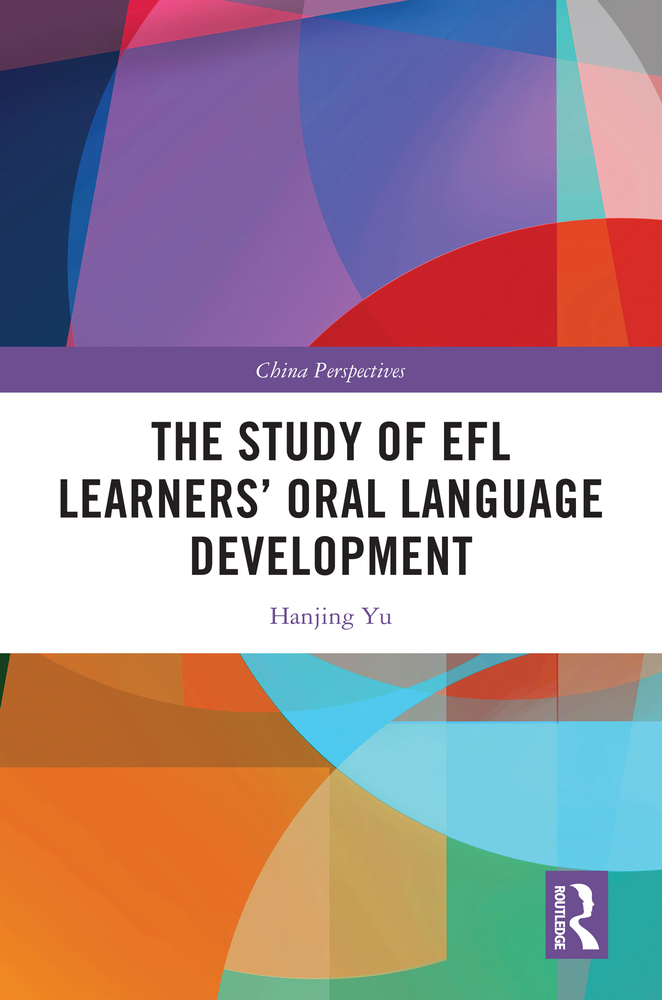 The Study of EFL Learners' Oral Language Development cover