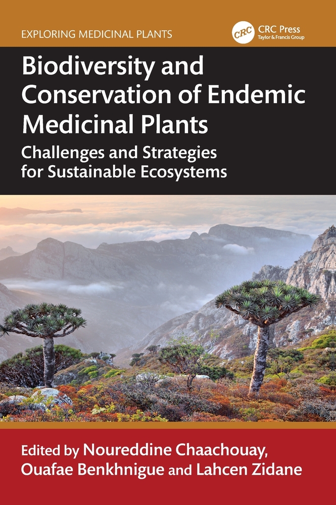 Biodiversity and Conservation of Endemic Medicinal Plants: Challenges and Strategies for Sustainable Ecosystems cover