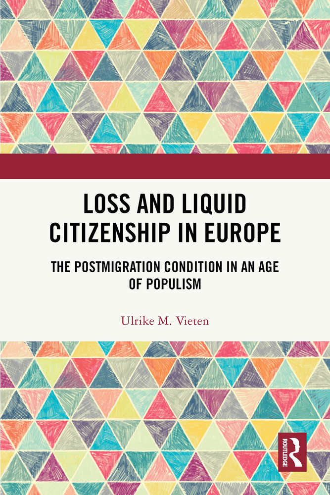 Loss and Liquid Citizenship in Europe: The Postmigration Condition in an Age of Populism cover