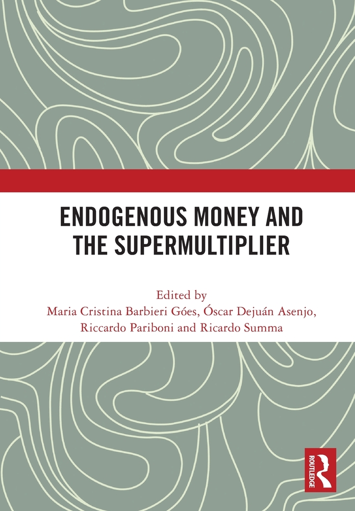 Endogenous Money and the Supermultiplier cover
