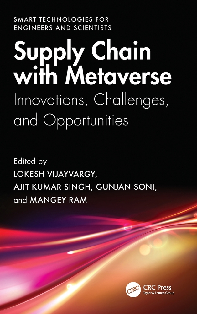 Supply Chain with Metaverse: Innovations, Challenges, and Opportunities cover
