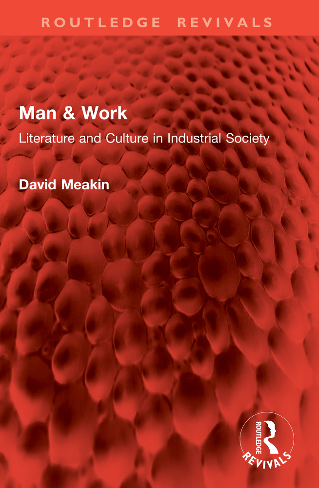Man & Work: Literature and Culture in Industrial Society cover