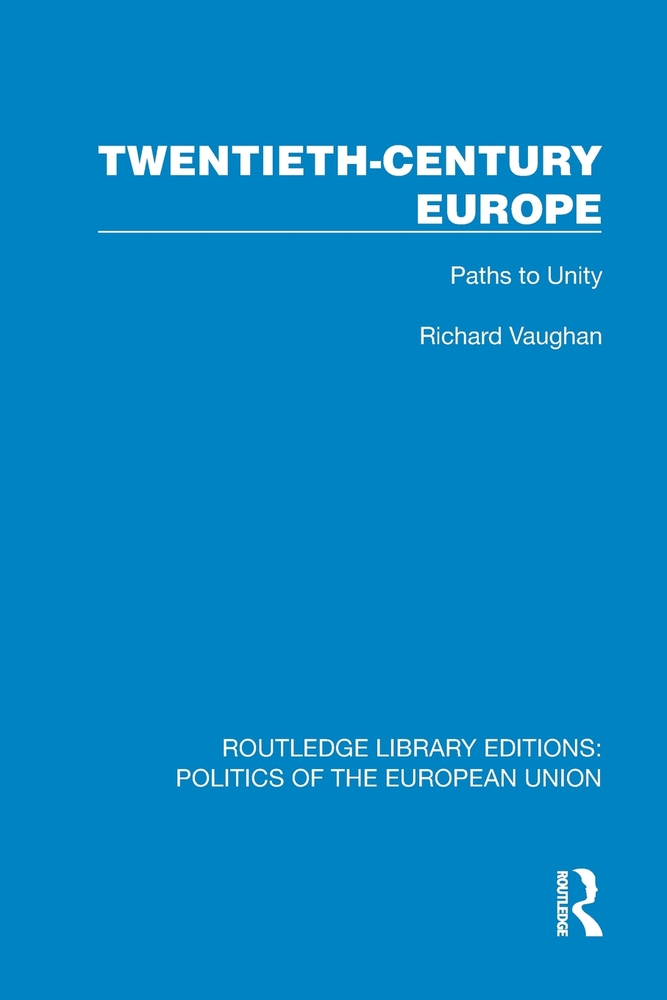 Twentieth-Century Europe: Paths to Unity cover