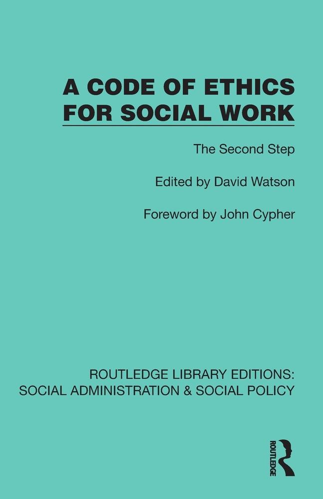 A Code of Ethics for Social Work: The Second Step cover