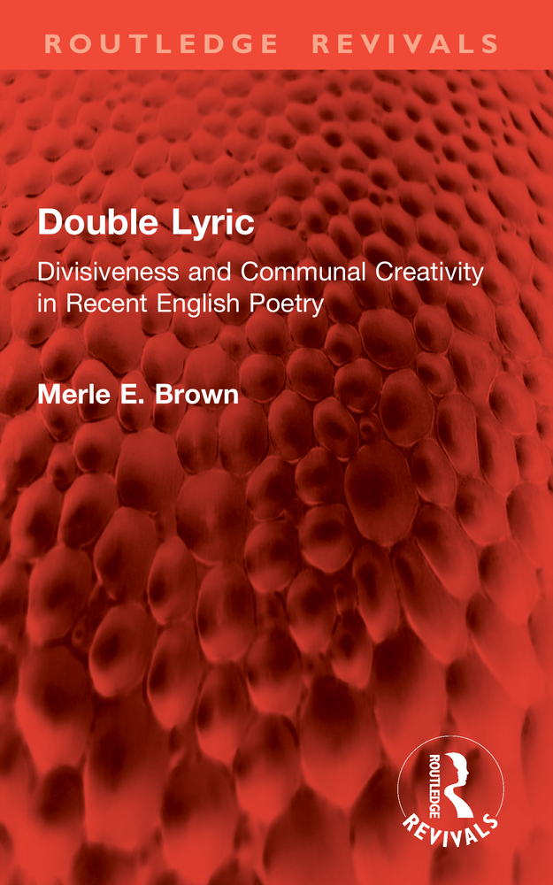 Double Lyric: Divisiveness and Communal Creativity in Recent English Poetry cover