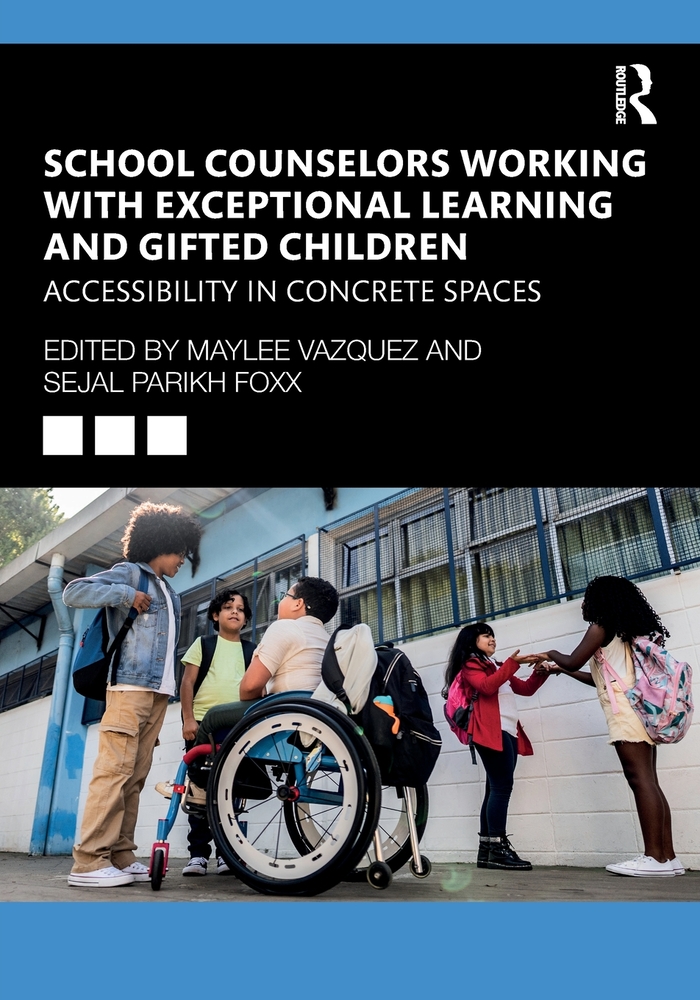 School Counselors Working with Exceptional Learning and Gifted Children: Accessibility in Concrete Spaces cover
