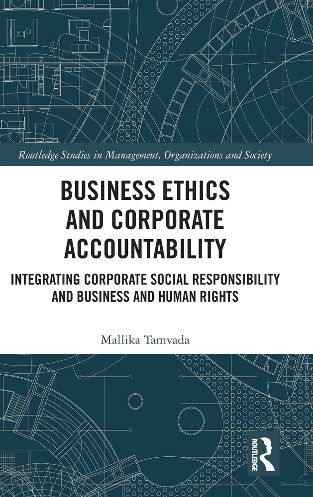 Business Ethics and Corporate Accountability: Integrating Corporate Social Responsibility and Business and Human Rights cover