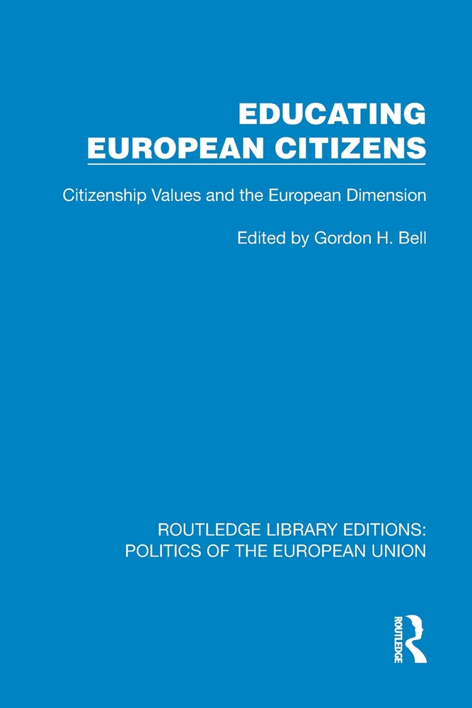Educating European Citizens: Citizenship Values and the European Dimension cover