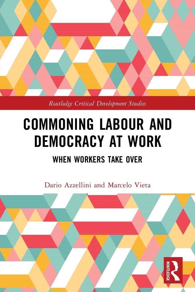 Commoning Labour and Democracy at Work: When Workers Take Over cover