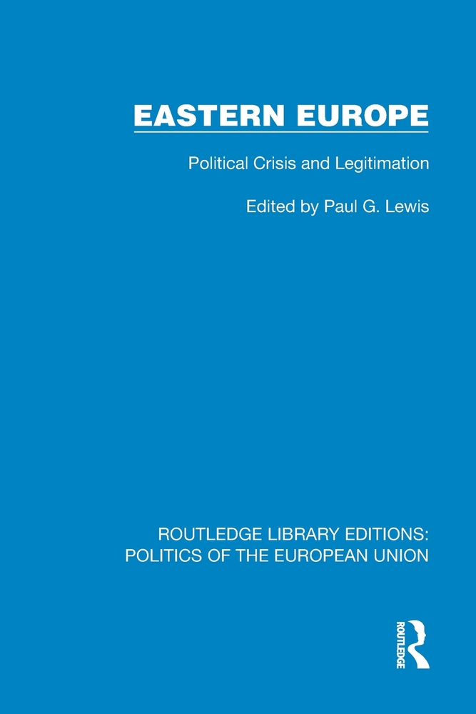 Eastern Europe: Political Crisis and Legitimation cover
