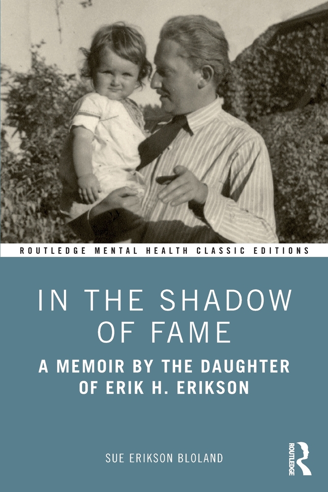 In the Shadow of Fame: A Memoir by the Daughter of Erik H. Erikson cover