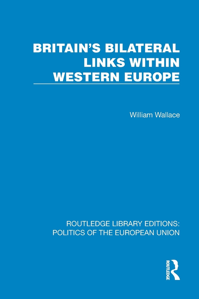 Britain's Bilateral Links Within Western Europe cover