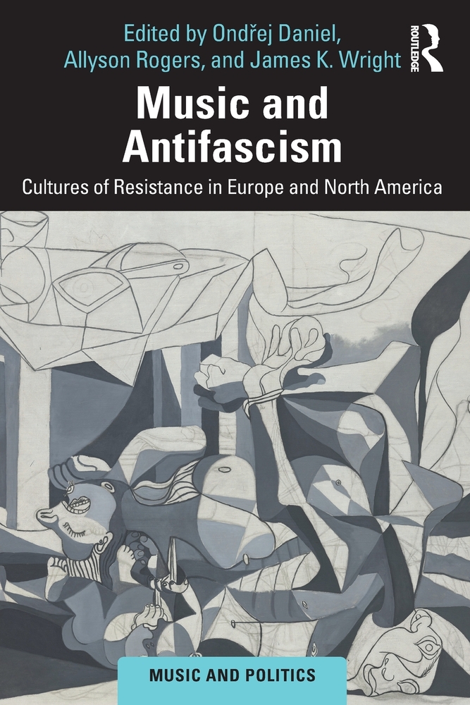 Music and Antifascism: Cultures of Resistance in Europe and North America cover