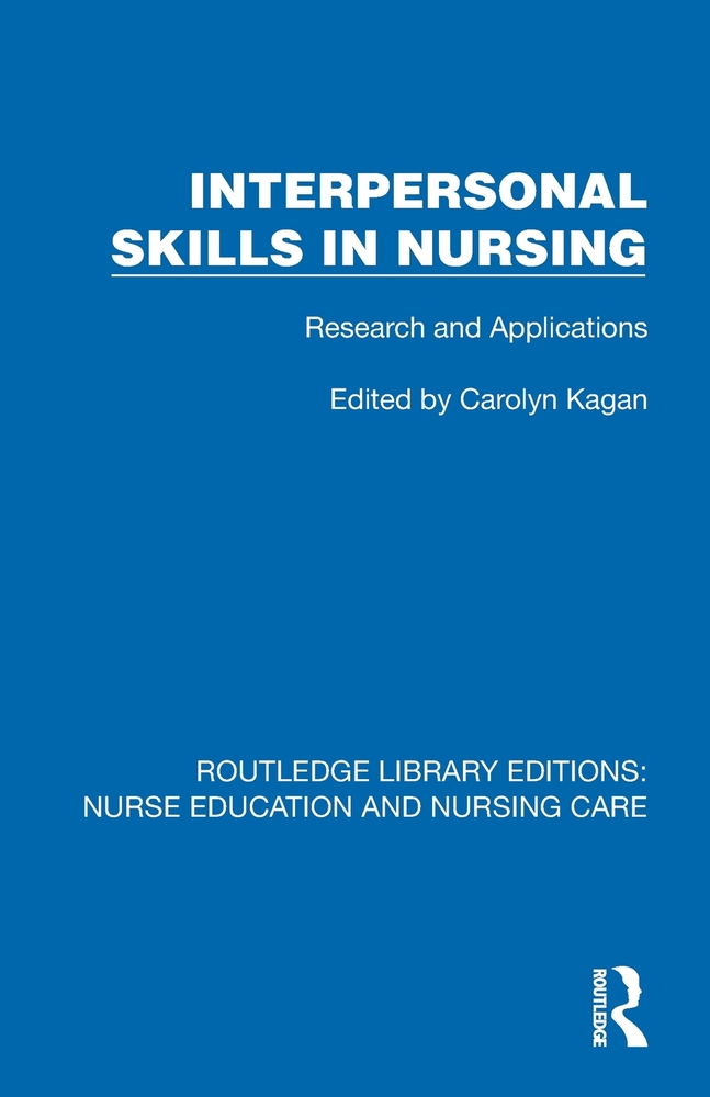 Interpersonal Skills in Nursing: Research and Applications cover